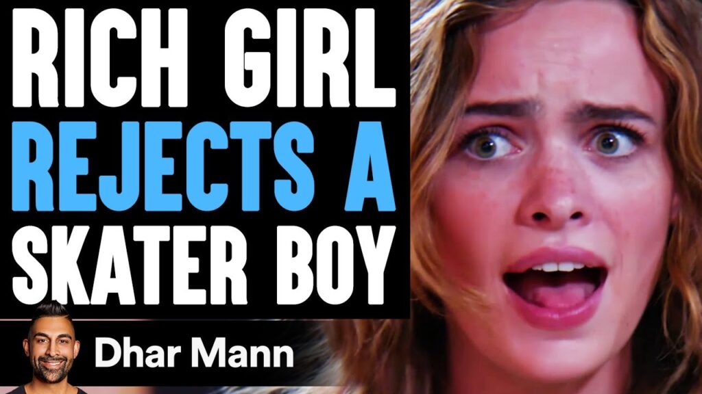 Rich Girl REJECTS Skater BOY, What Happens Is Shocking  | Dhar Mann