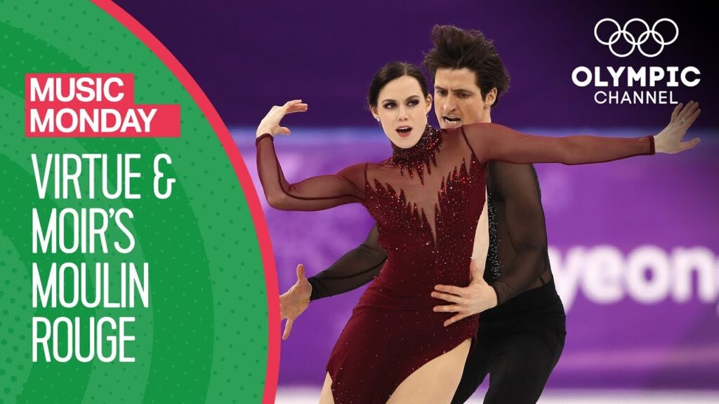 Tessa Virtue and Scott Moir’s Moulin Rouge at PyeongChang 2018 | Music Mondays