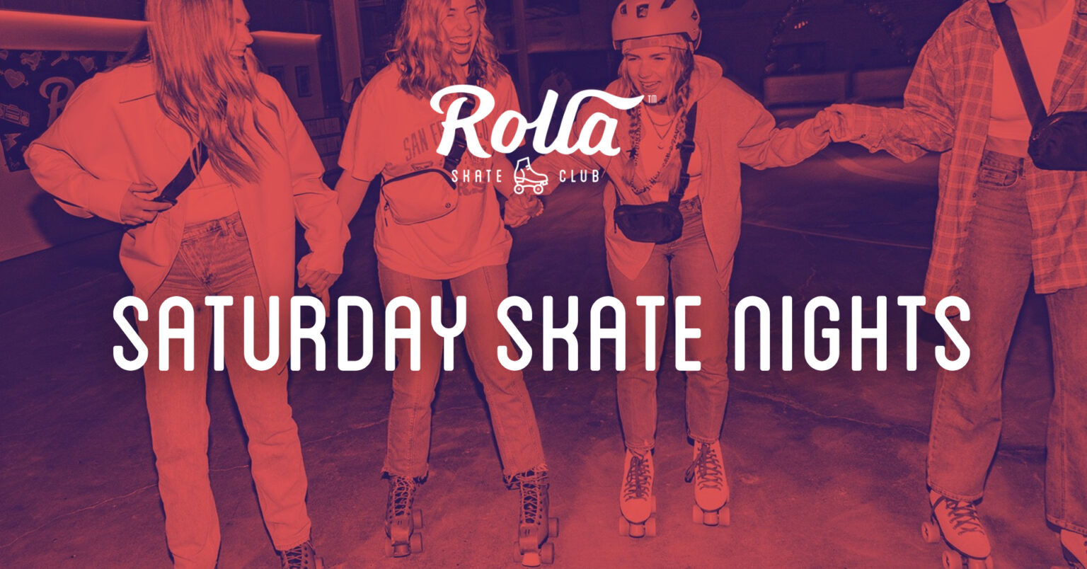 Saturday Skate Nights – 2023