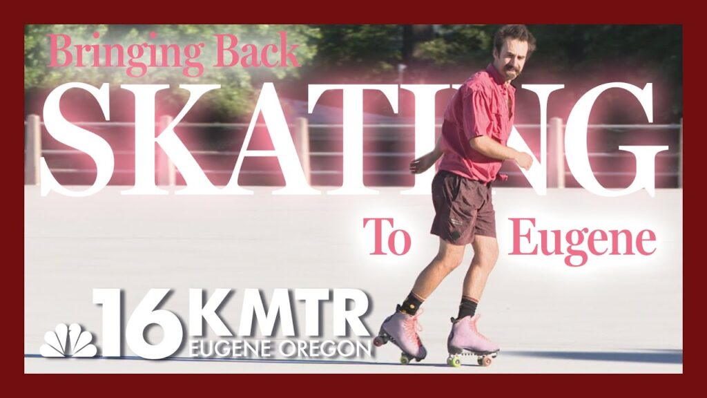 The Eugene Roller Village: Bringing SKATING Back to Eugene 🛼
