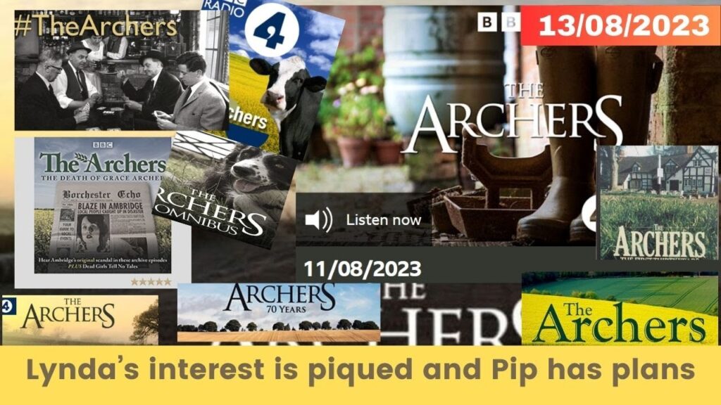 2023 08 13 The Archers Soap Opera