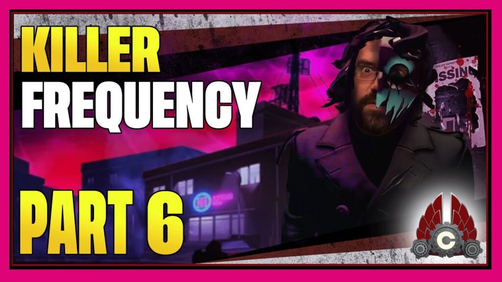 CohhCarnage Plays Killer Frequency – Part 6
