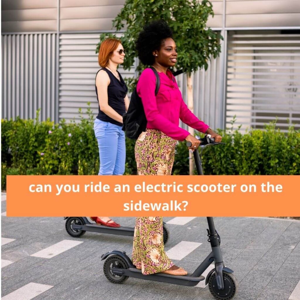 {Updated} Can You Ride An Electric Scooter On the Sidewalk?