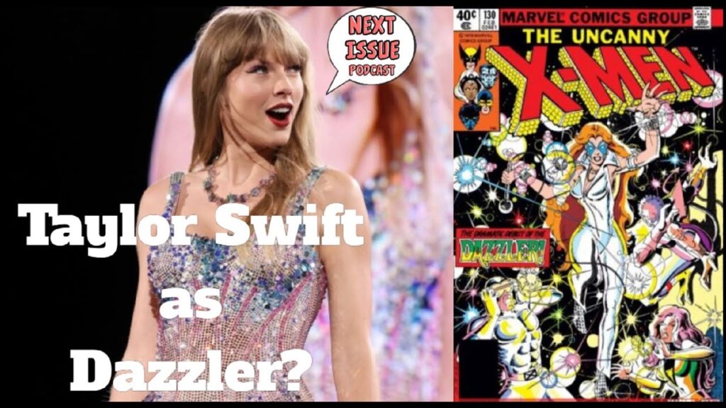 Taylor Swift as Dazzler? Deadpool 3? Solo Film?