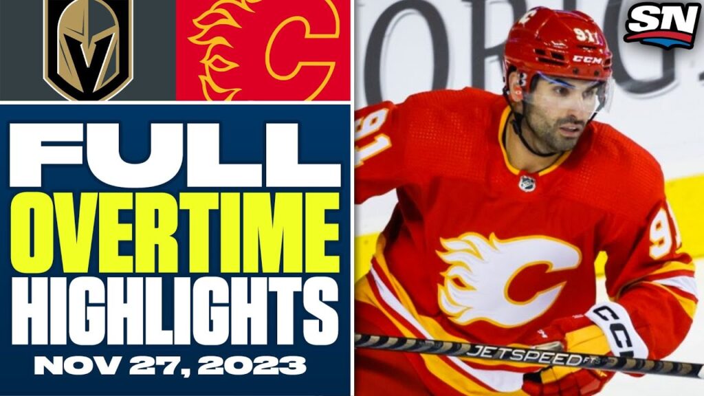 Vegas Golden Knights at Calgary Flames | FULL Overtime Highlights – November 27, 2023