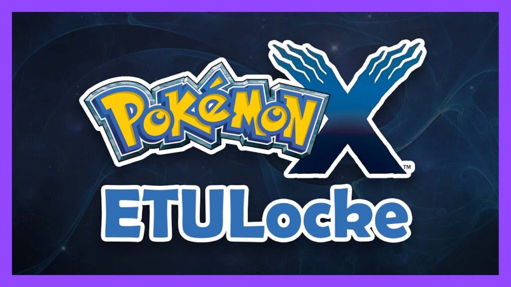 Pokémon X ETULocke | Stream Seven