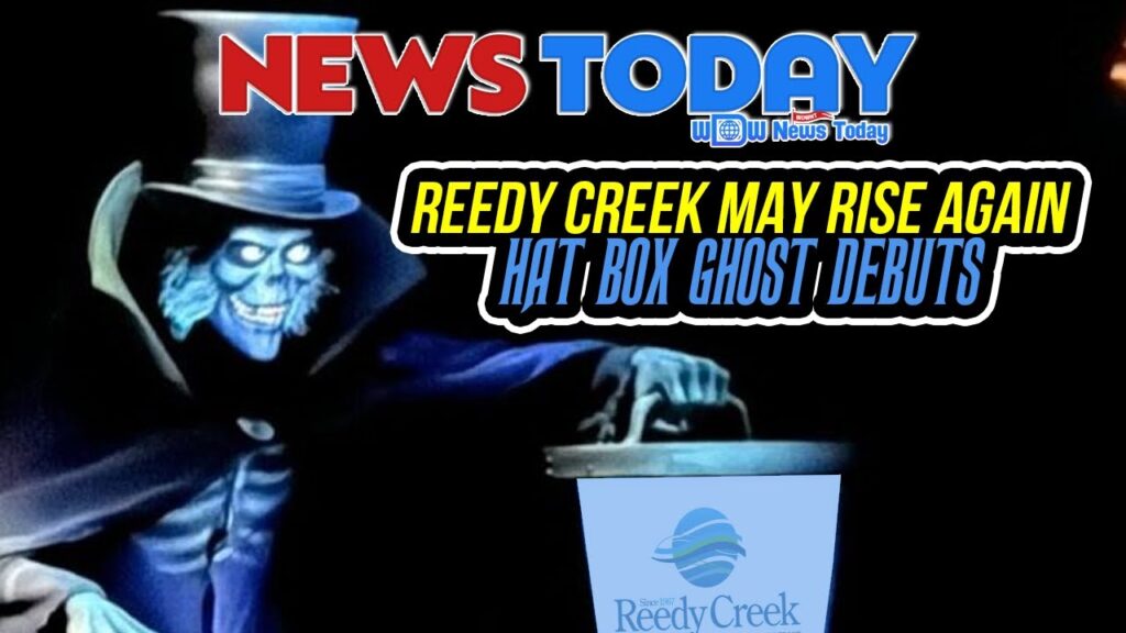 Reedy Creek May Rise Again, The Hatbox Ghost Finally Debuts at Disney World