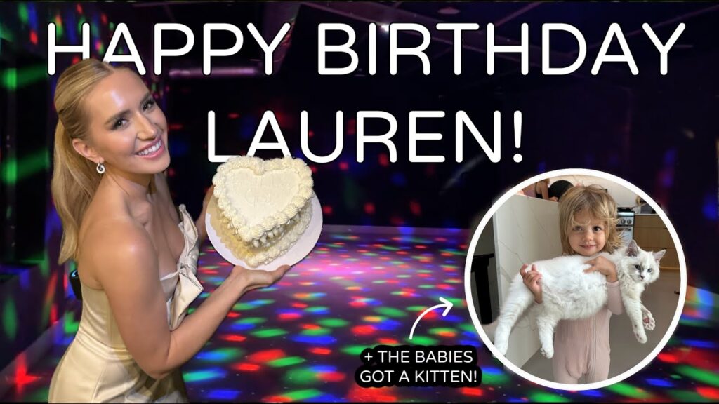 WE’RE BACK! HAPPY BIRTHDAY LAUREN XO