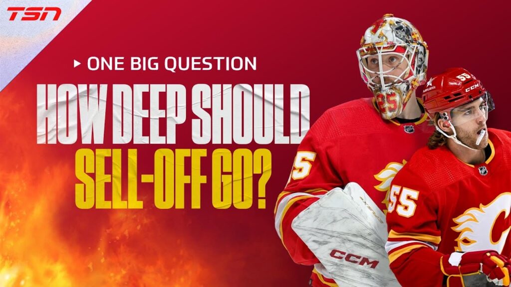 How deep should the Flames’ sell-off go?