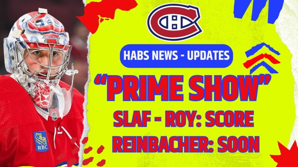HABS NEWS: IT’S PRIMEAU SHOW