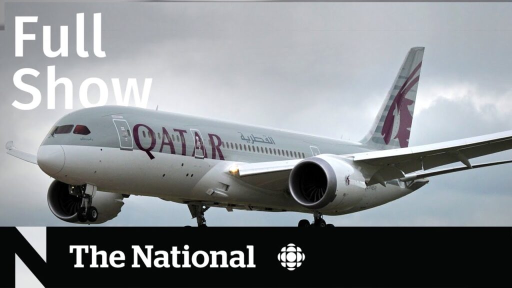 CBC News: The National | Extreme turbulence on Qatar Airways flight