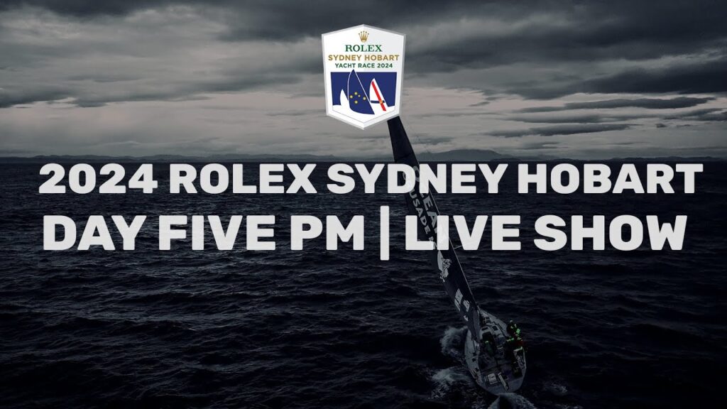 2024 Rolex Sydney Hobart Yacht Race | Race Update (30 December afternoon)