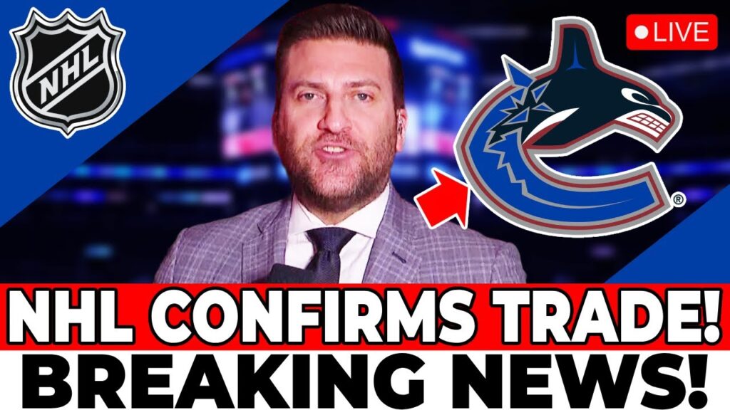 URGENT! TRADE RUMORS CONFIRMED! STARS LEAVING CANUCKS! NHL CONFIRM? VANCOUVER CANUCKS NEWS TODAY!