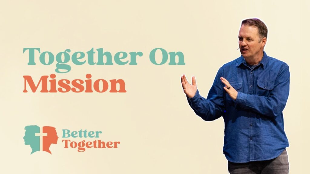Together on Mission | Acts 2:1-21