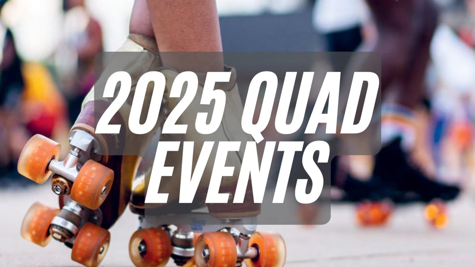 Roller Skating Events in Europe 2025